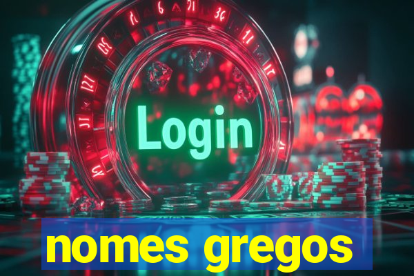 nomes gregos